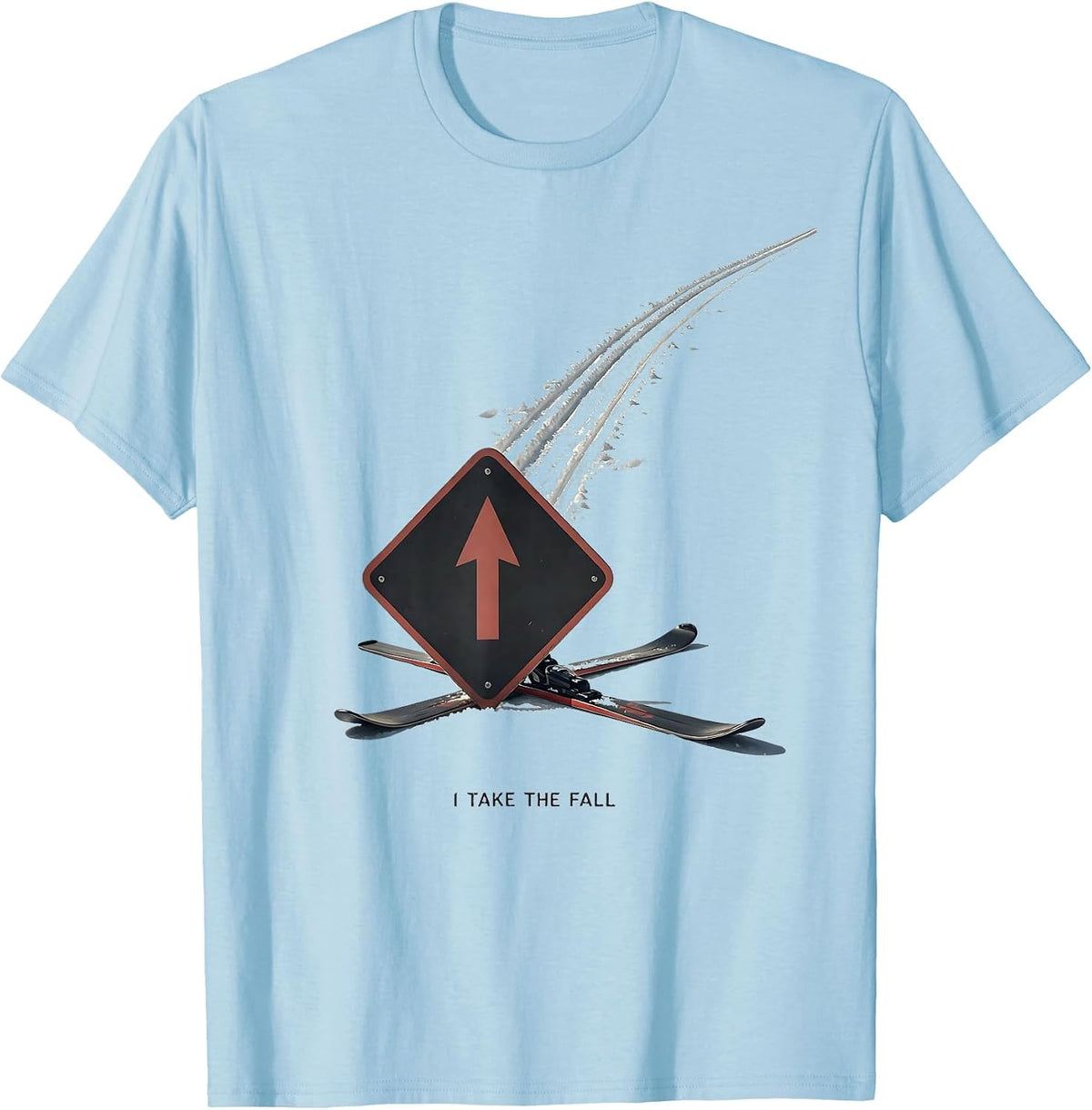 Men's I Take The Fall Funny Ski Humor Ski Lover Gift T-Shirt - Baby Blue