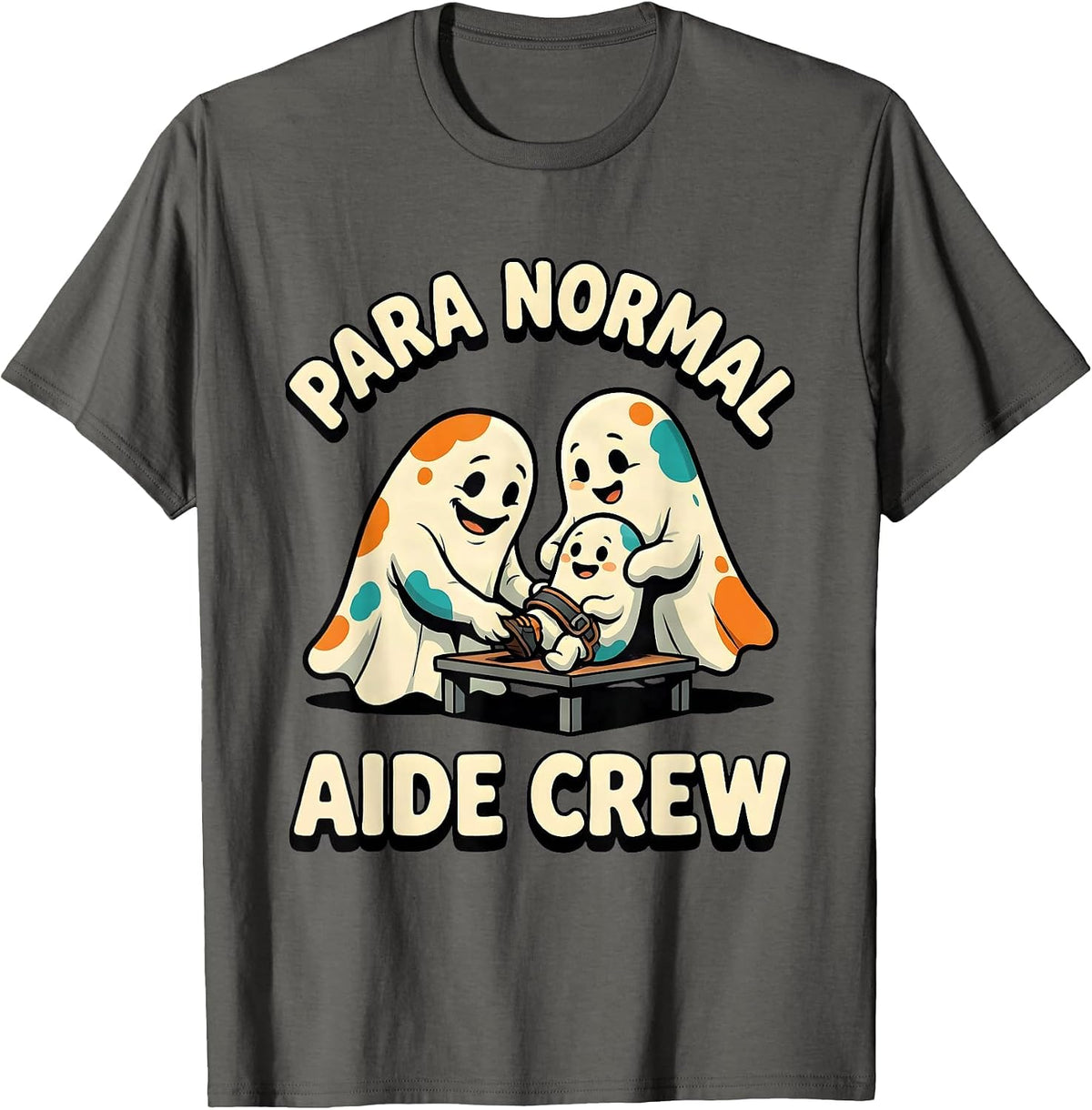 Men's Para Normal Aide Crew Funny Ghost Paraprofessional Halloween T-Shirt - Asphalt Grey