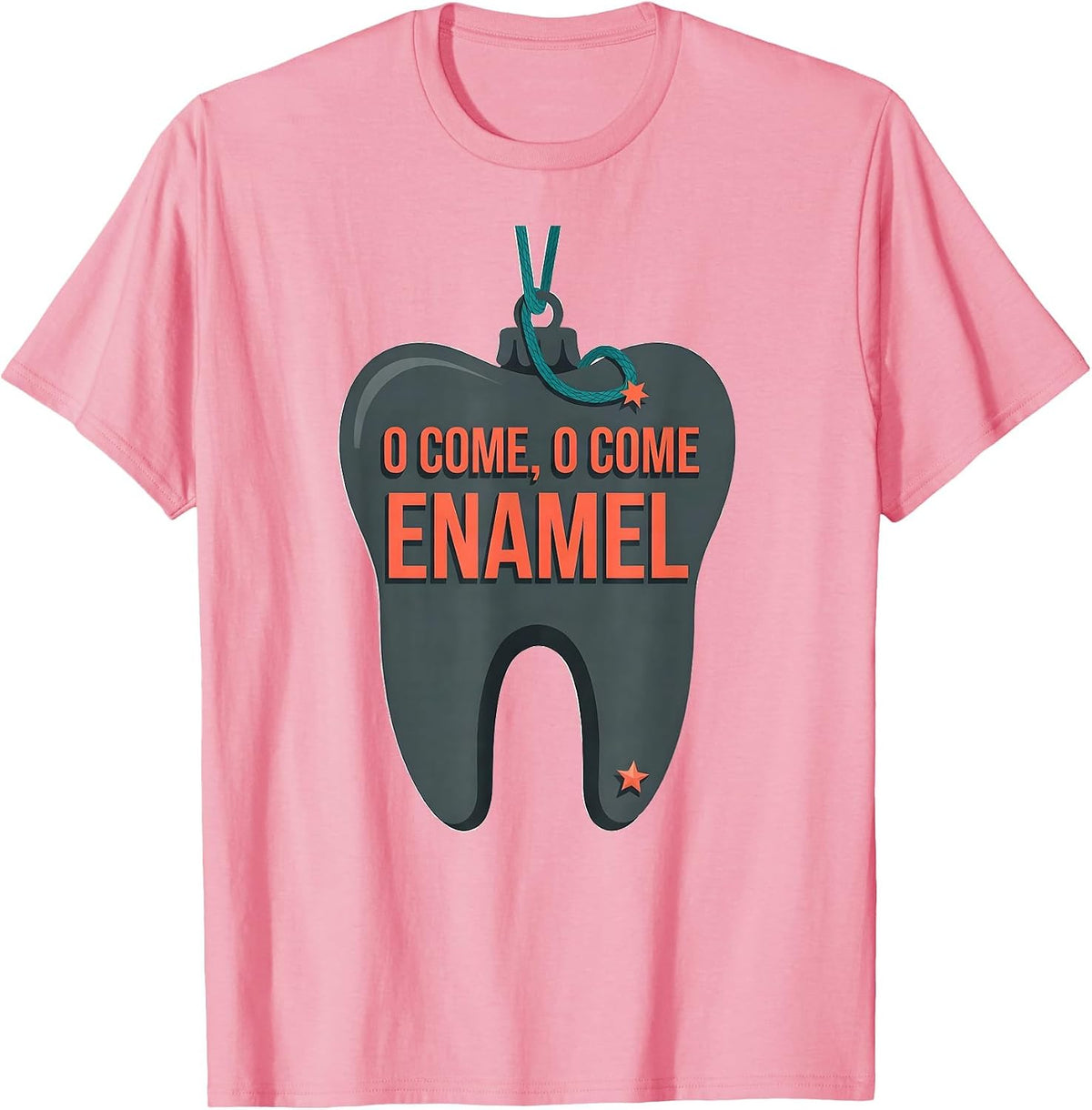 Men's O Come O Come Enamel Funny Dentist Christmas Dental Staff T-Shirt - Pink