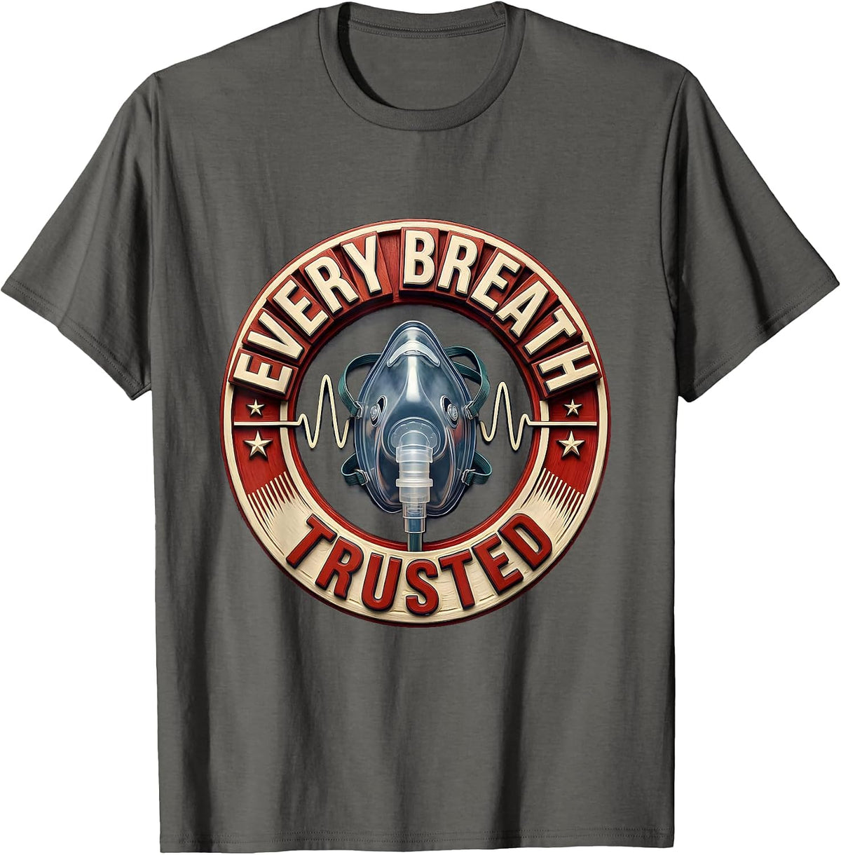 Men's Every Breath Trusted Respiratory Therapist RT Care Week T-Shirt - Asphalt Grey