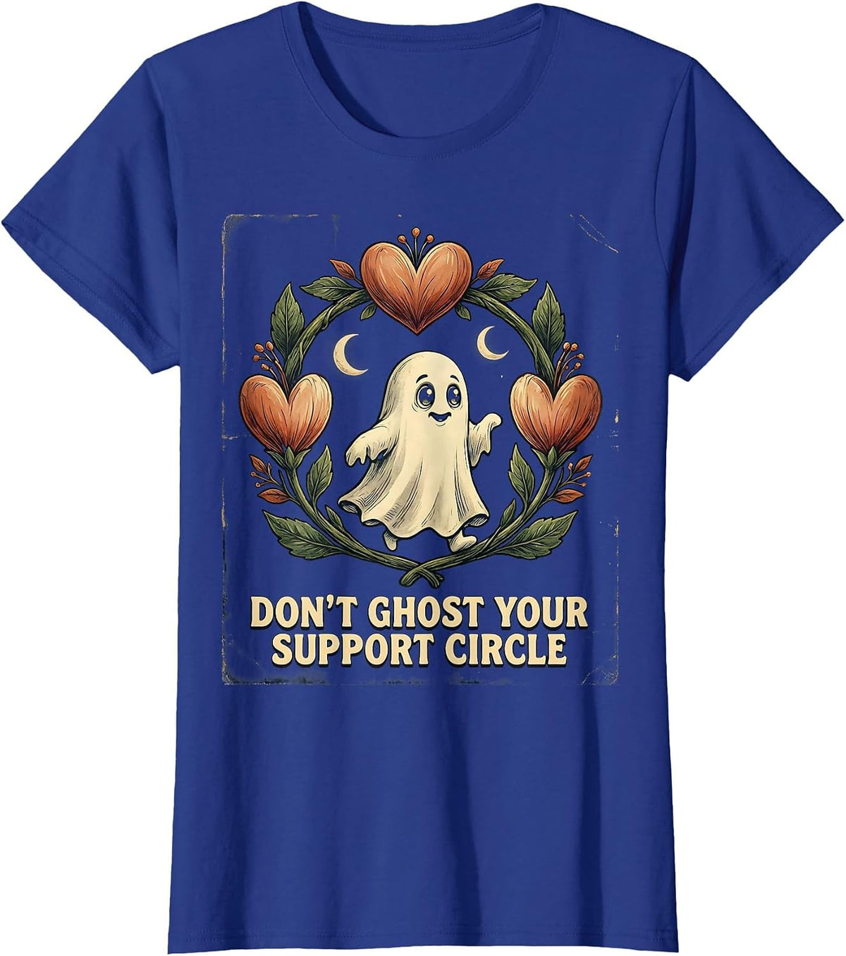 Women's Don't Ghost Your Support Circle Vintage Mental Health T-Shirt - Royal Blue