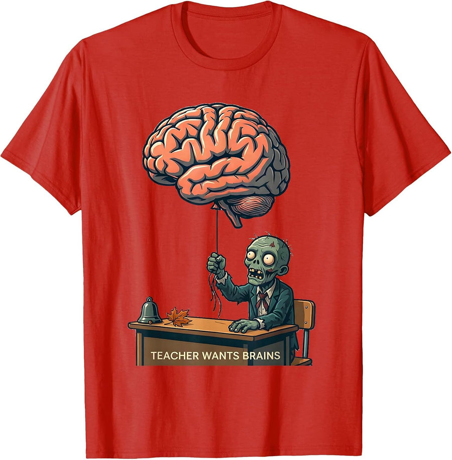 Teacher Wants Brains Funny Zombie Teacher Halloween Humor T-Shirt - Red
