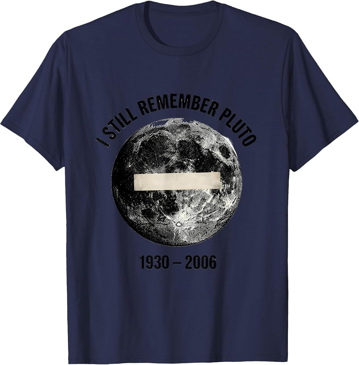 Men's I Still Remember Pluto 1930-2006 Vintage Retro Astronomy T-Shirt - Navy Blue