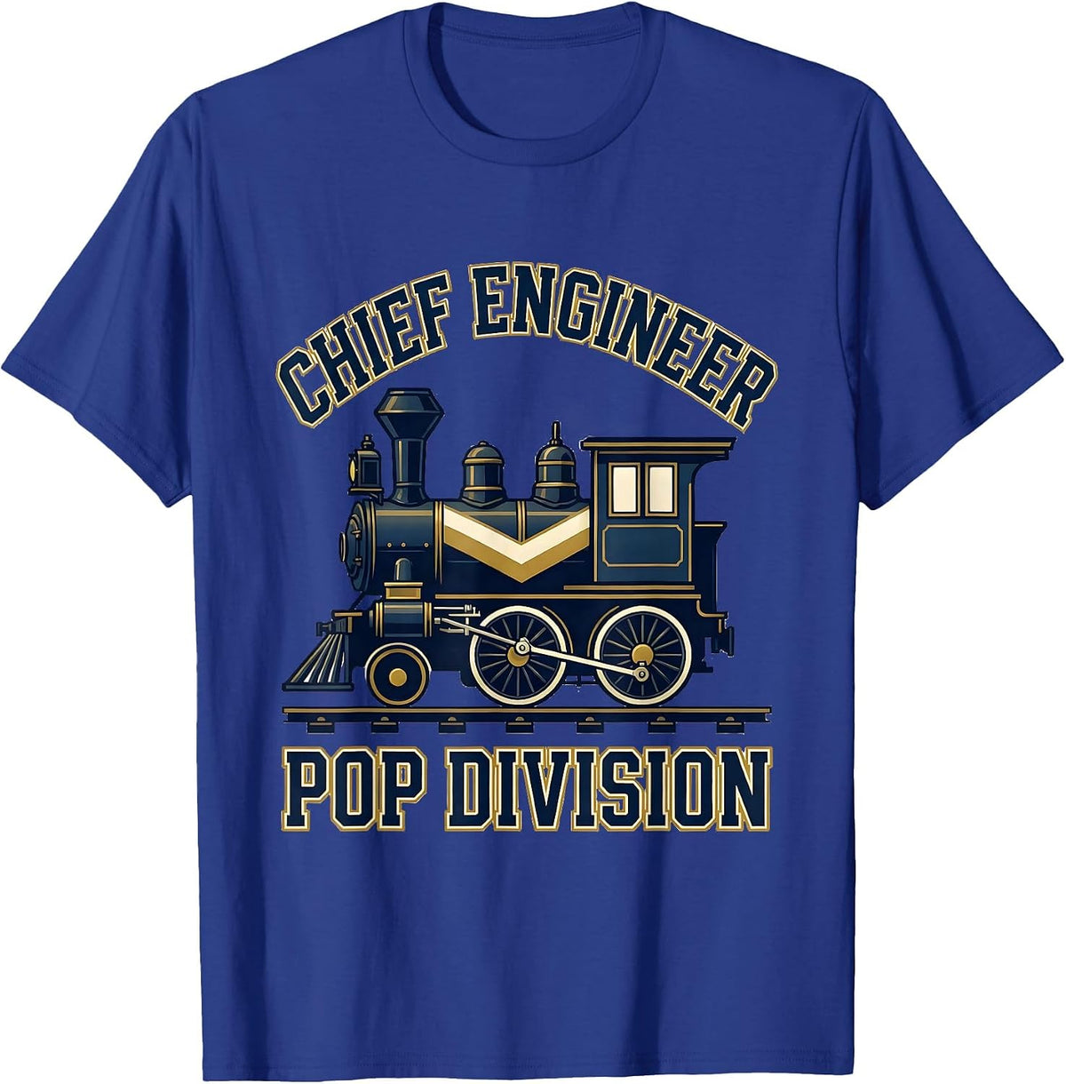 Chief Engineer Pop Division Funny Train Enthusiast Model T-Shirt - Royal Blue