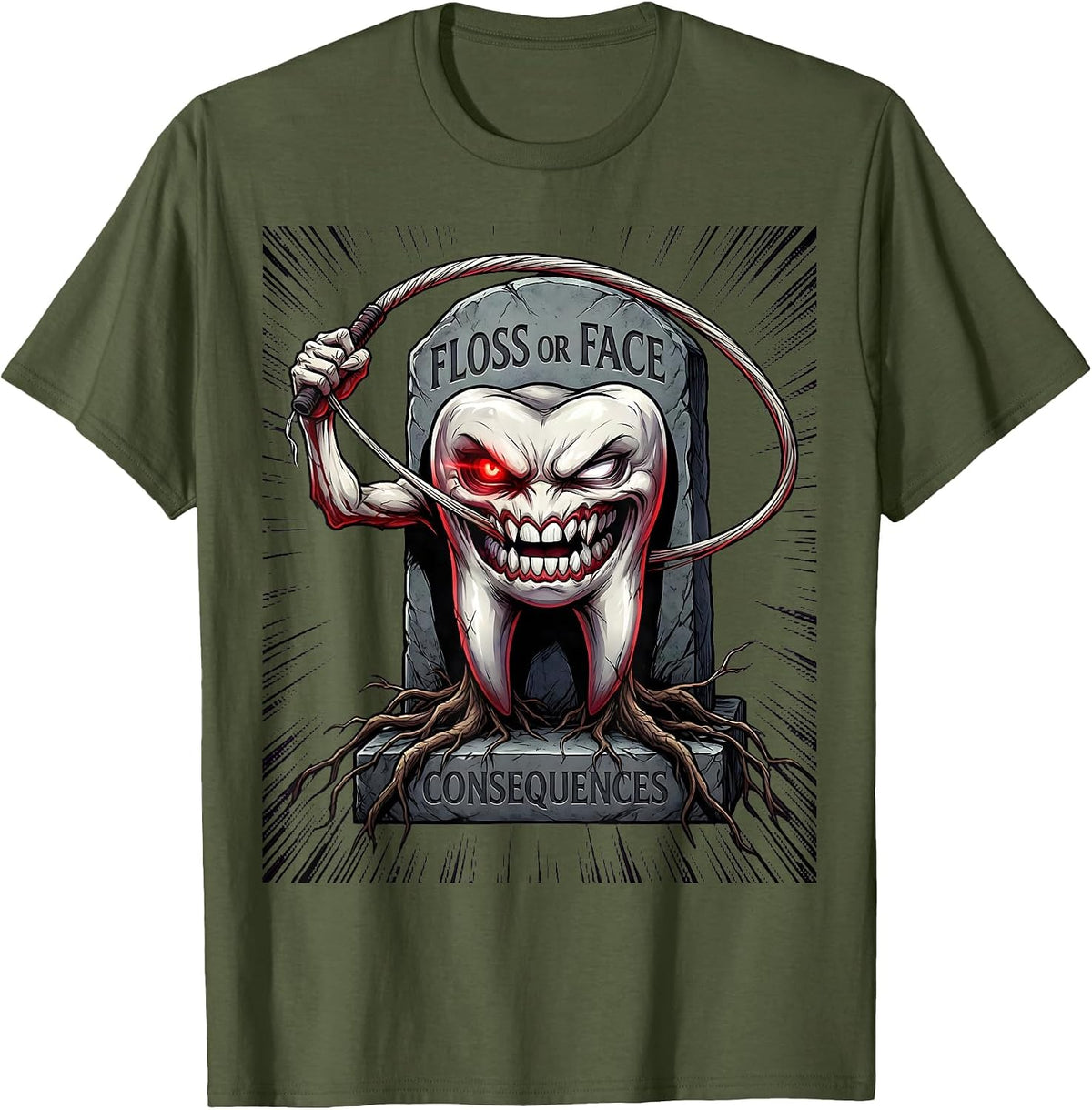 Floss or Face Consequences Dental Halloween T-Shirt - Olive Green