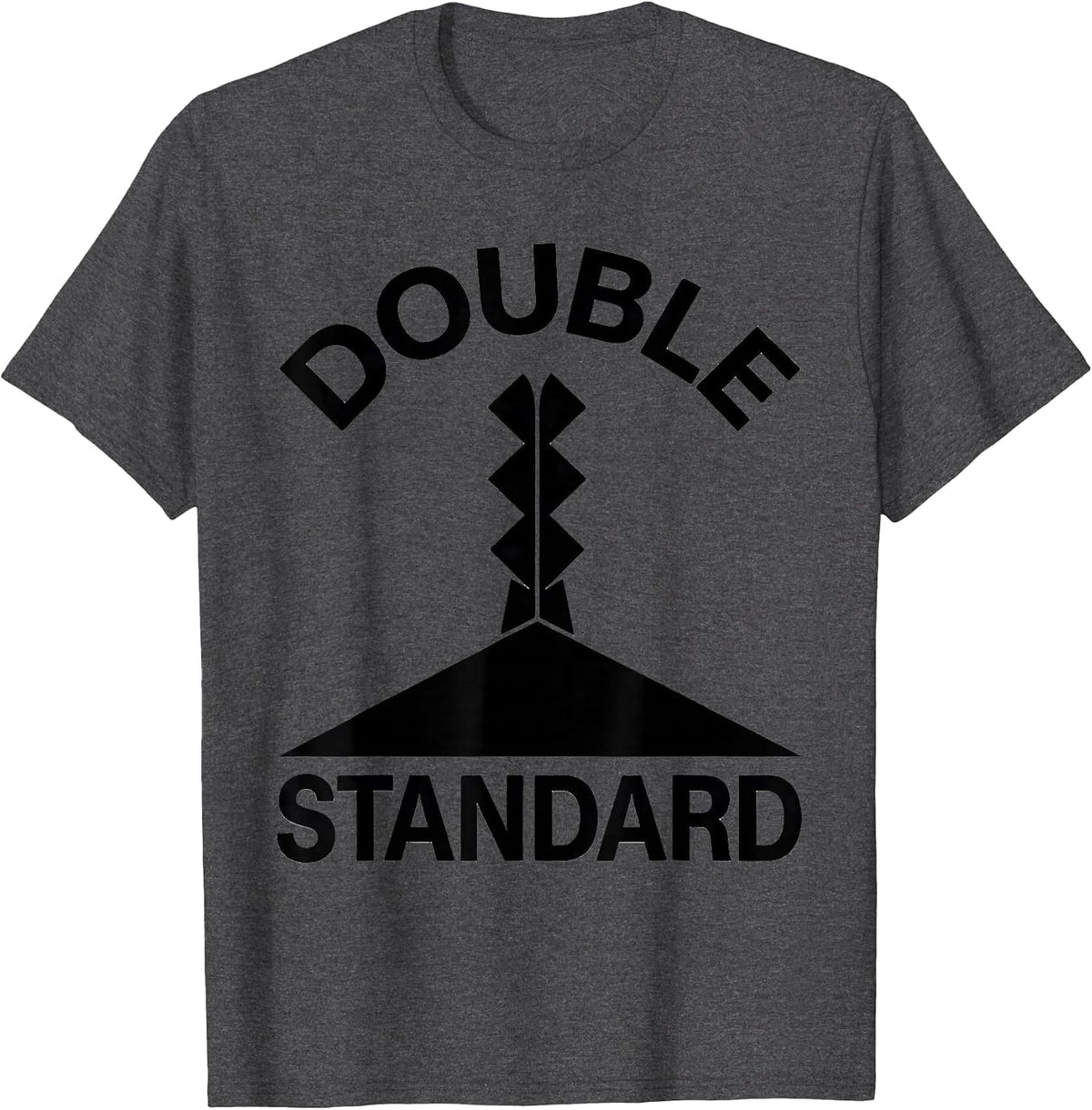 Double Standard Funny Ski Dad Skiing Snowboarder Gift T-Shirt - Dark Heather Grey