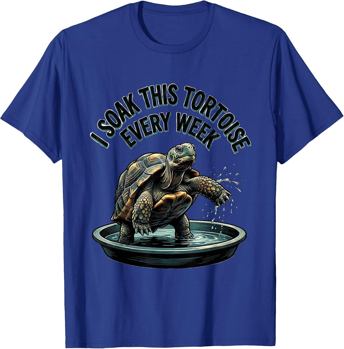 Men's I Soak This Tortoise Every Week Funny Tortoise Lover Pet T-Shirt - Royal Blue