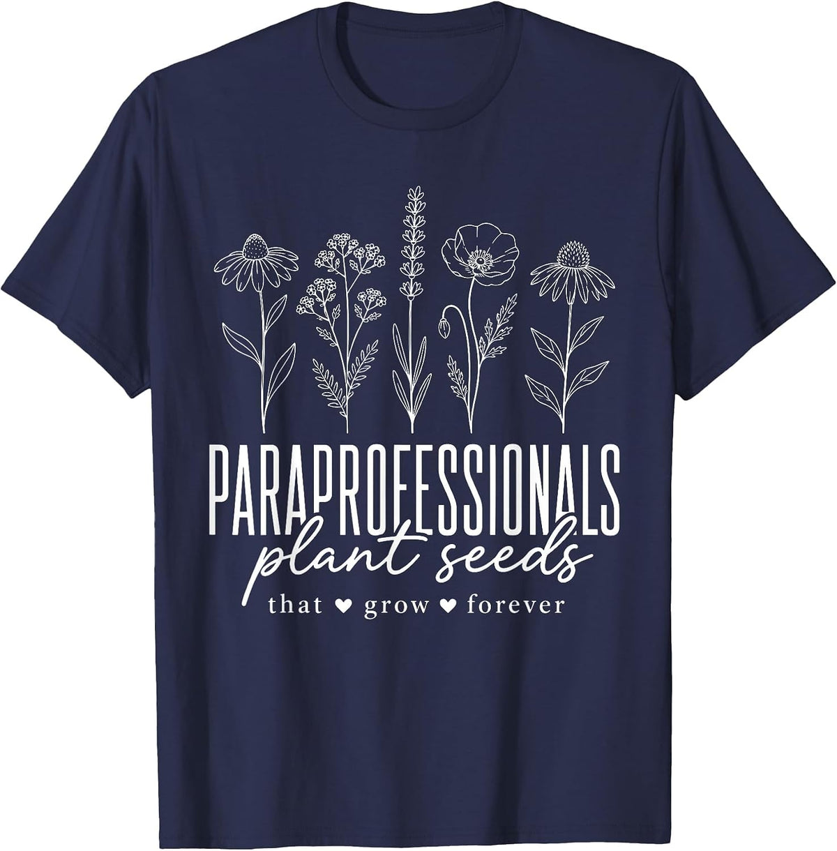 Paraprofessional Planting Seeds para Teacher Back to School T-Shirt - Navy Blue