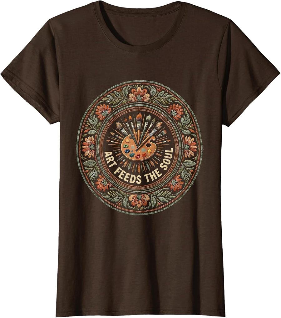 Women's Art Feeds the Soul Art Teacher Design T-Shirt - Brown