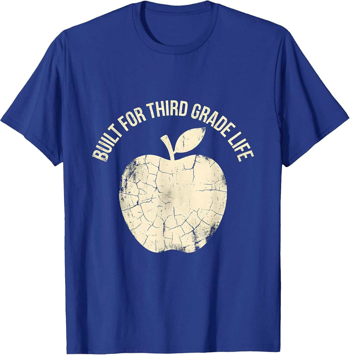 Built for Third Grade Life Teacher Design T-Shirt - Royal Blue