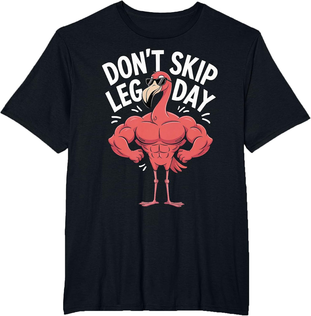 Don't Skip Leg Day Flamingo T-Shirt - Black