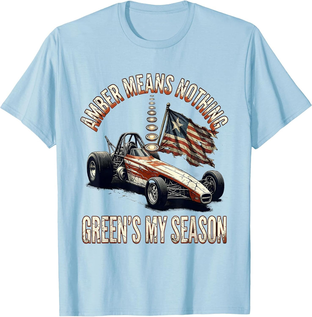 Men's Amber Means Nothing Green's My Season Distressed RC Car Drag T-Shirt - Baby Blue