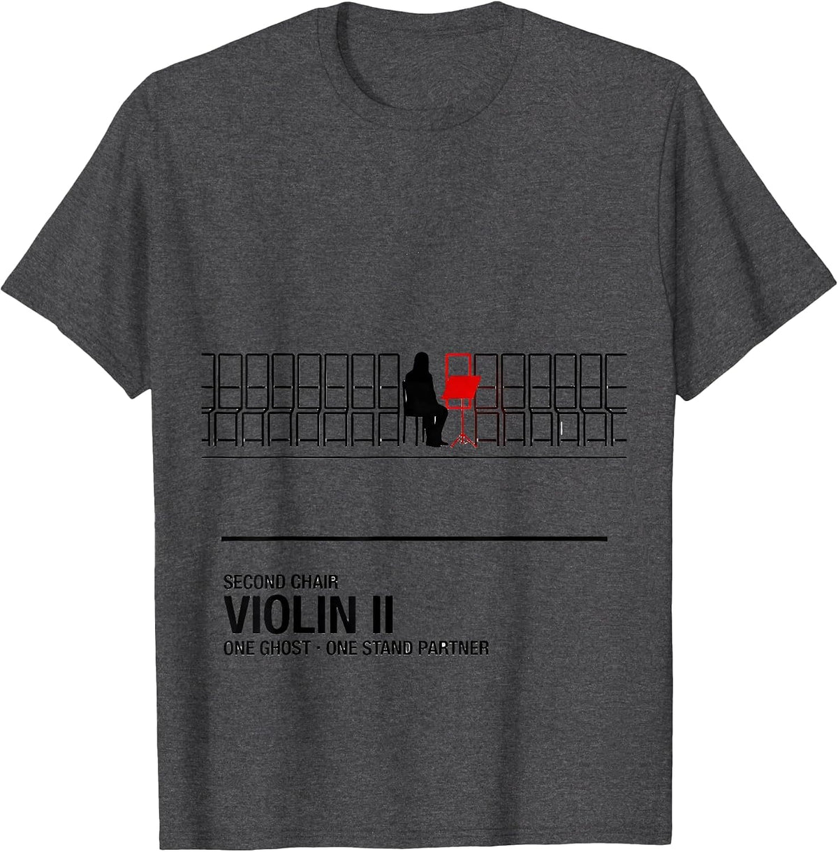 Second Chair, Violin II: One Ghost, One Stand Partner T-Shirt - Dark Heather Grey