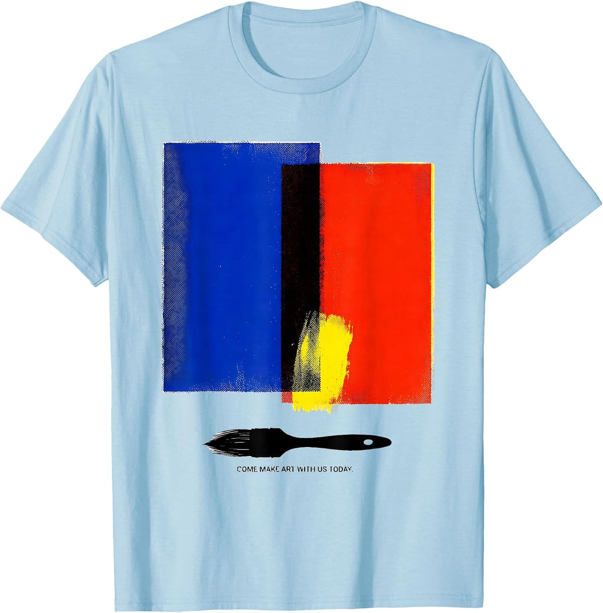 Men's Come Make Art With Us Today Funny Art Teacher Artist Humor T-Shirt - Baby Blue