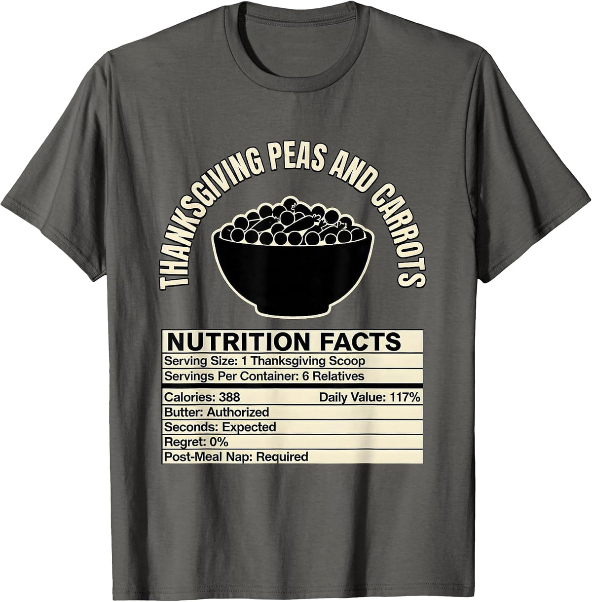 Men's Thanksgiving Peas and Carrots Nutrition Facts Holiday Humor T-Shirt - Asphalt Grey