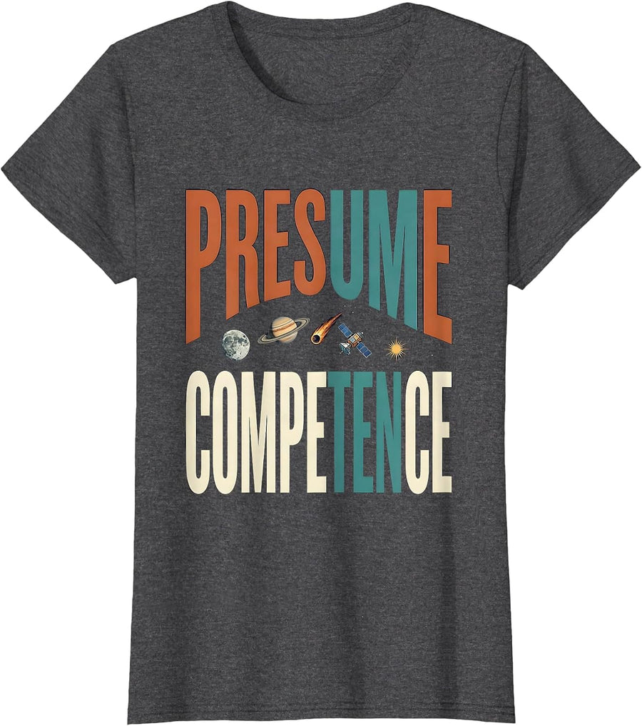 Women's Presume Competence Neurodiverse Universe Special Education T-Shirt - Dark Heather Grey