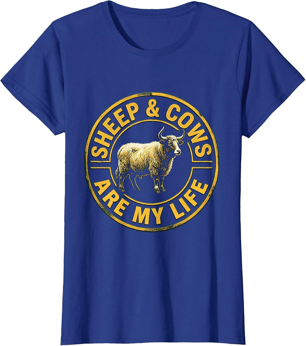 Women's Sheep & Cows Are My Life Funny Farm Animal Farmer Humor T-Shirt - Royal Blue