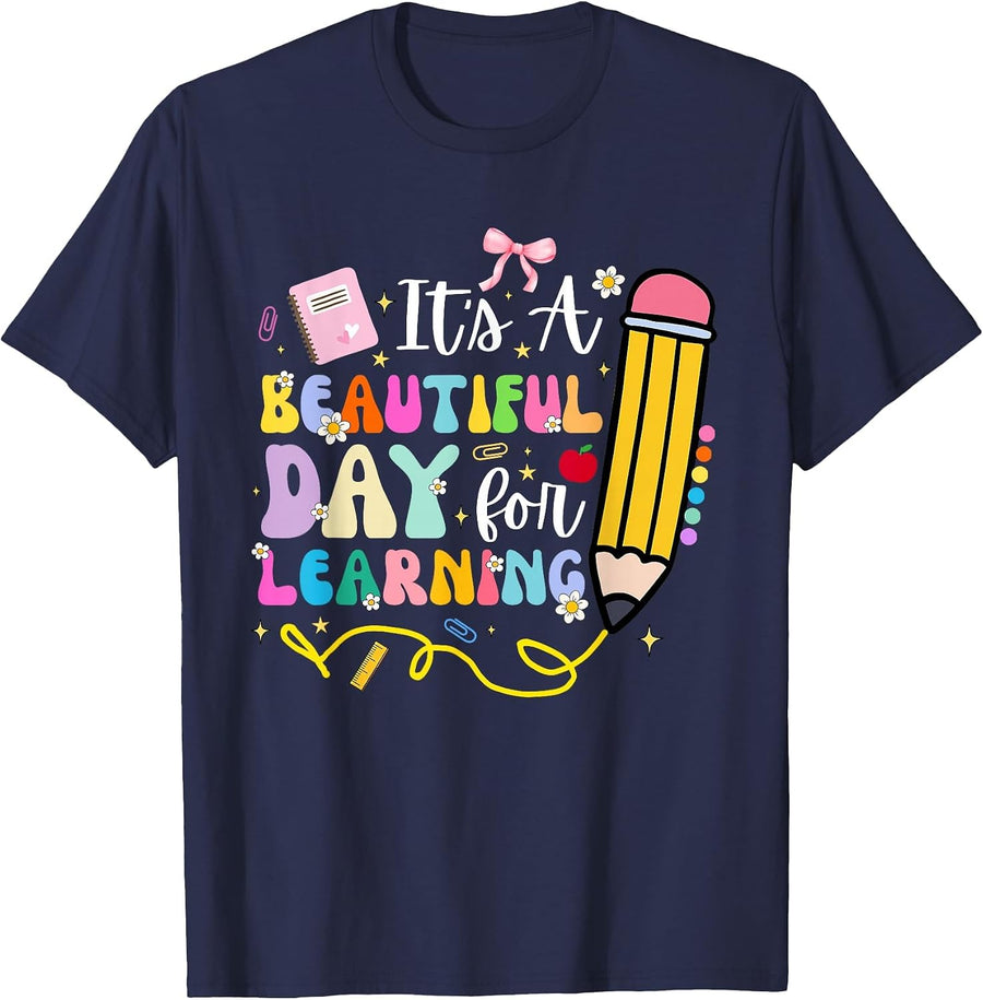 It's A Beautiful Day for Learning Teacher T-Shirt Tees for Women Men Students Boys Girls - Navy Blue