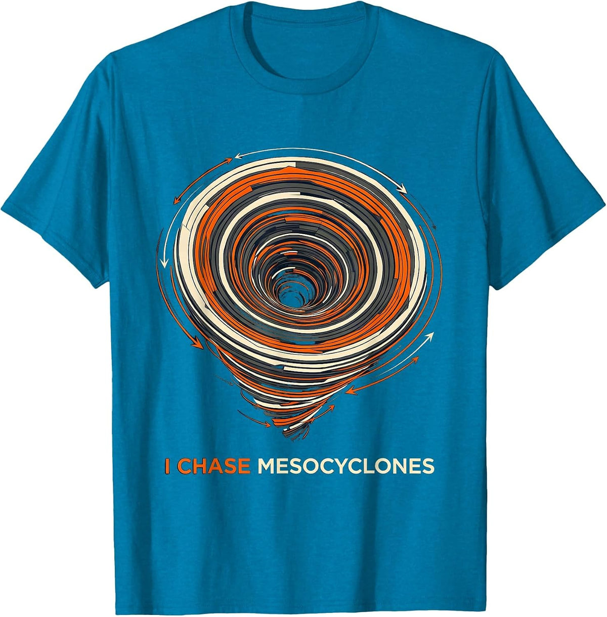I Chase Mesocyclones Futurist Dynamism Storm Chaser T-Shirt - Sapphire Blue