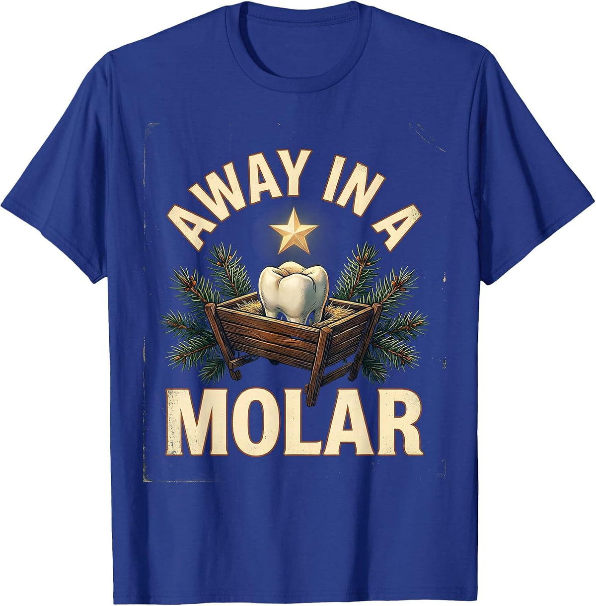 Away in a Molar Vintage Funny Dentist Christmas Dental Humor T-Shirt - Royal Blue