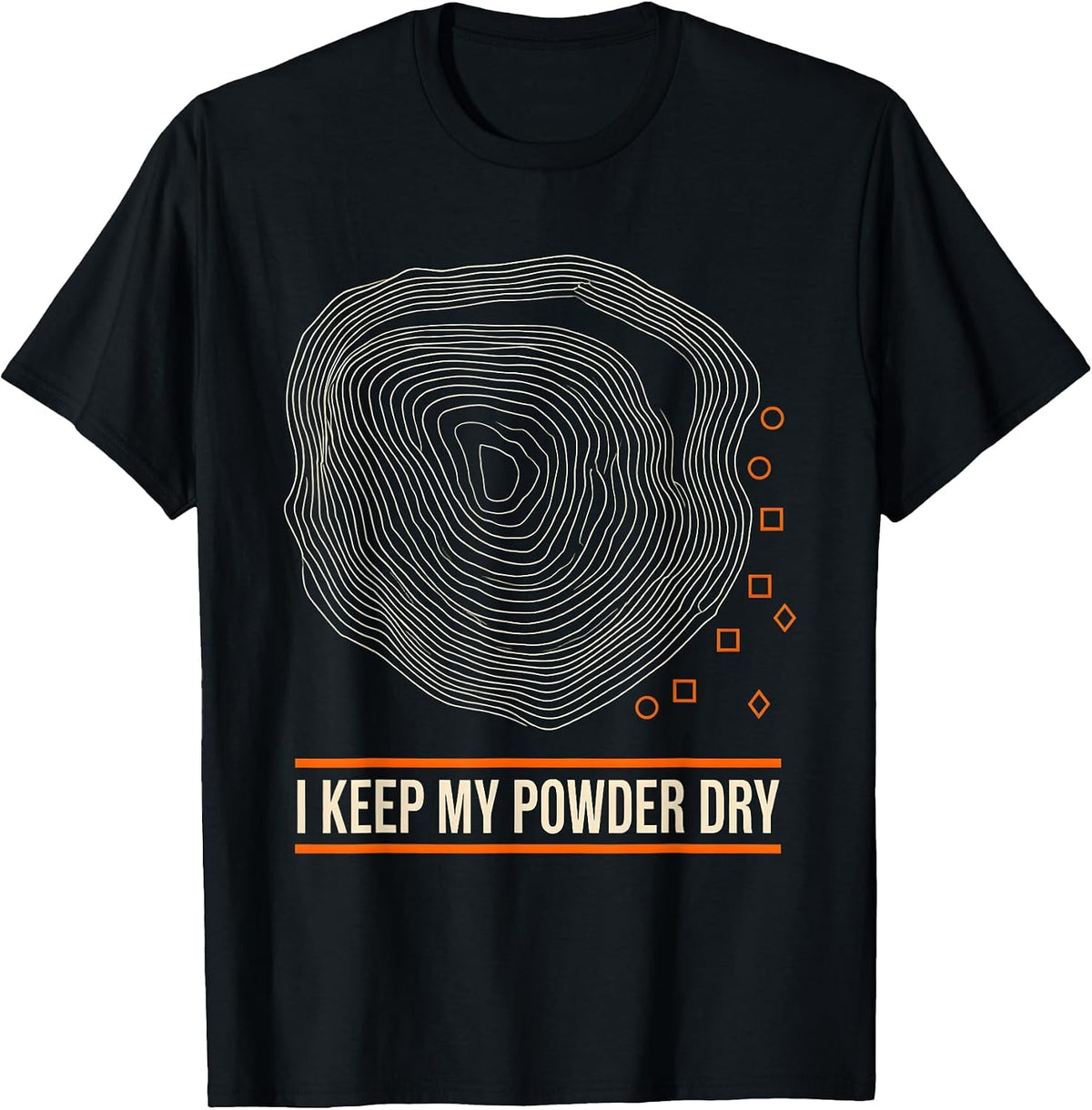Men's I Keep My Powder Dry Funny Ski Snowboard Enthusiast Winter T-Shirt - Black