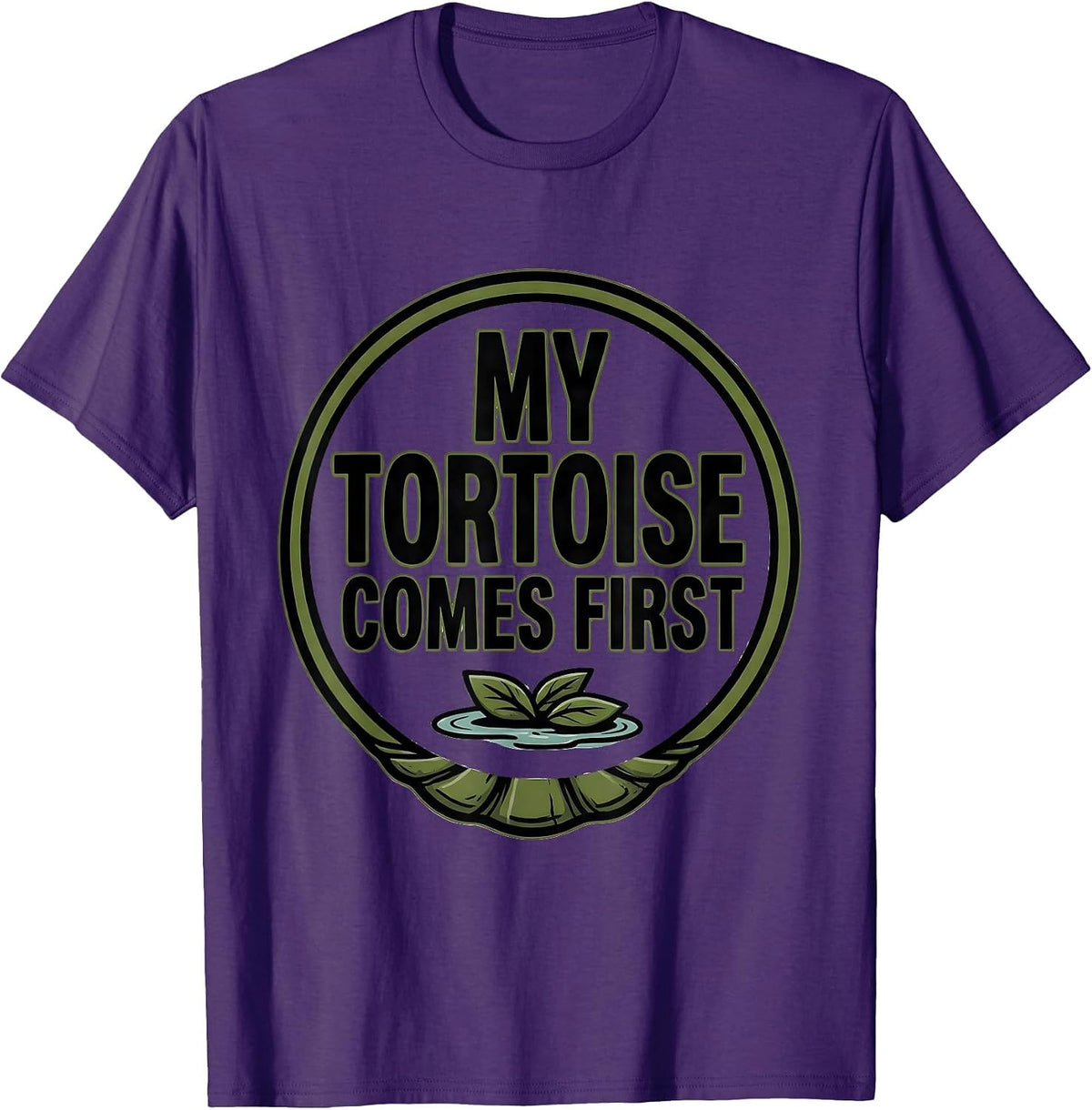 Men's My Tortoise Comes First Funny Turtle Lover Pet Owner Humor T-Shirt - Purple