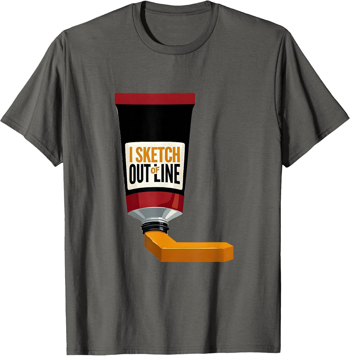 Men's I Sketch Out Of Line Funny Artist Art Teacher Painting Humor T-Shirt - Asphalt Grey