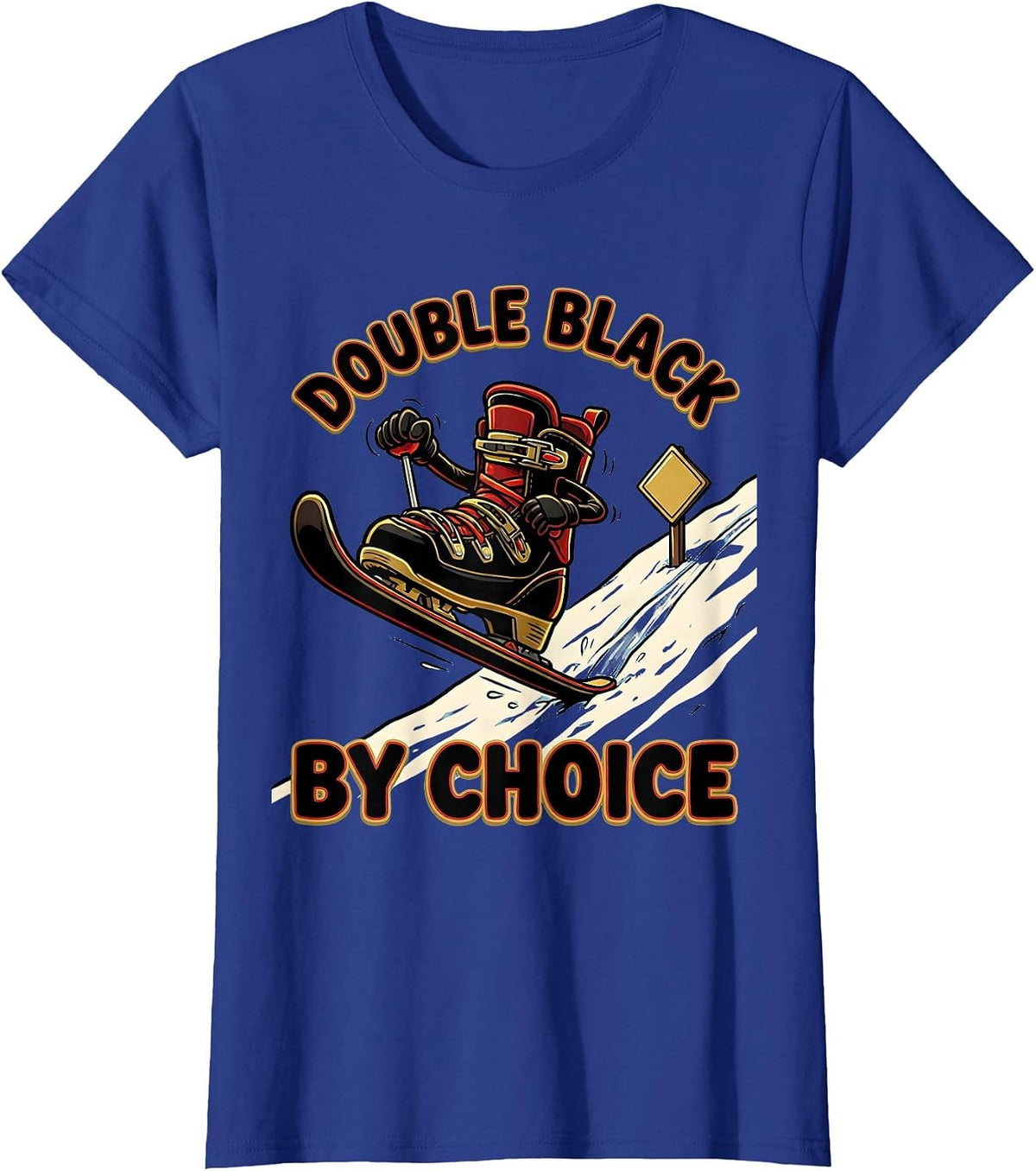 Women's Double Black By Choice Funny Ski Snowboard Winter Sports T-Shirt - Royal Blue
