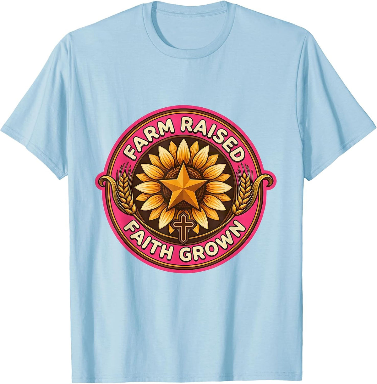 Men's Farm Raised Faith Grown Country Life Design T-Shirt - Baby Blue