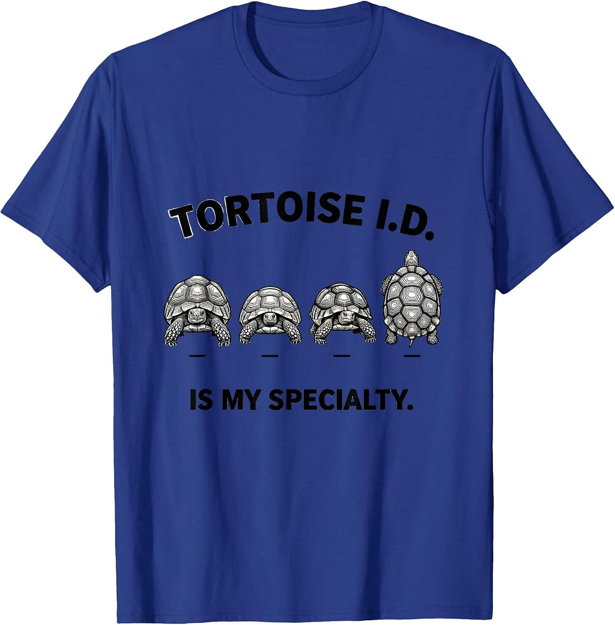 Men's Tortoise I.D. Is My Specialty Whimsical Reptile Fantasy T-Shirt - Royal Blue