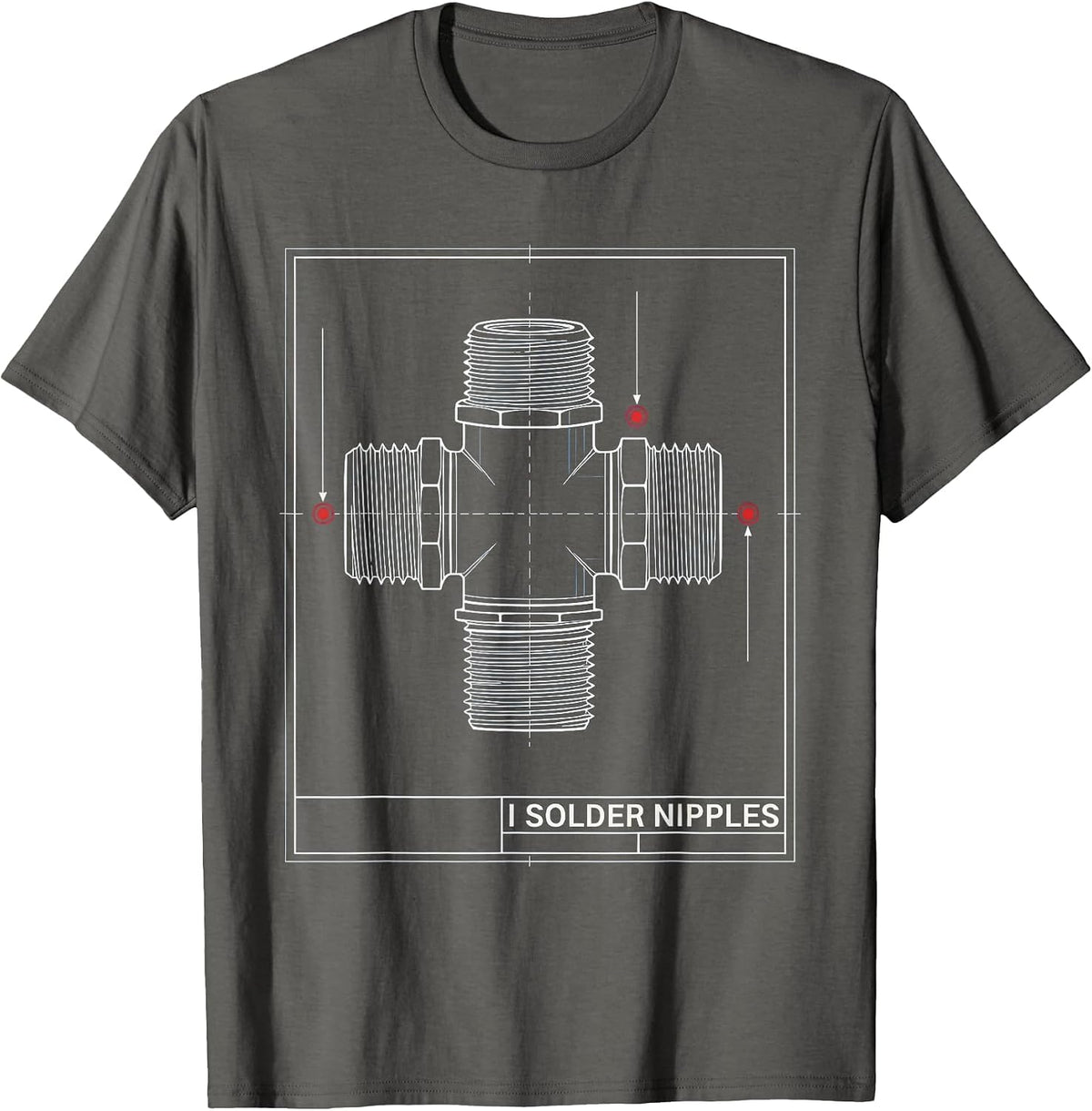 Men's I Solder Nipples Funny Plumber Pipefitter Steamfitter Gift T-Shirt - Asphalt Grey