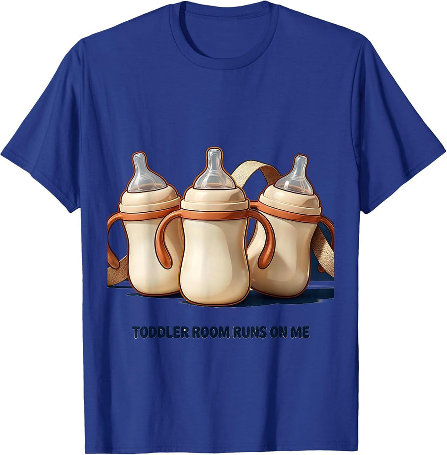 Toddler Room Runs On Me Funny Daycare Provider Childcare T-Shirt - Royal Blue