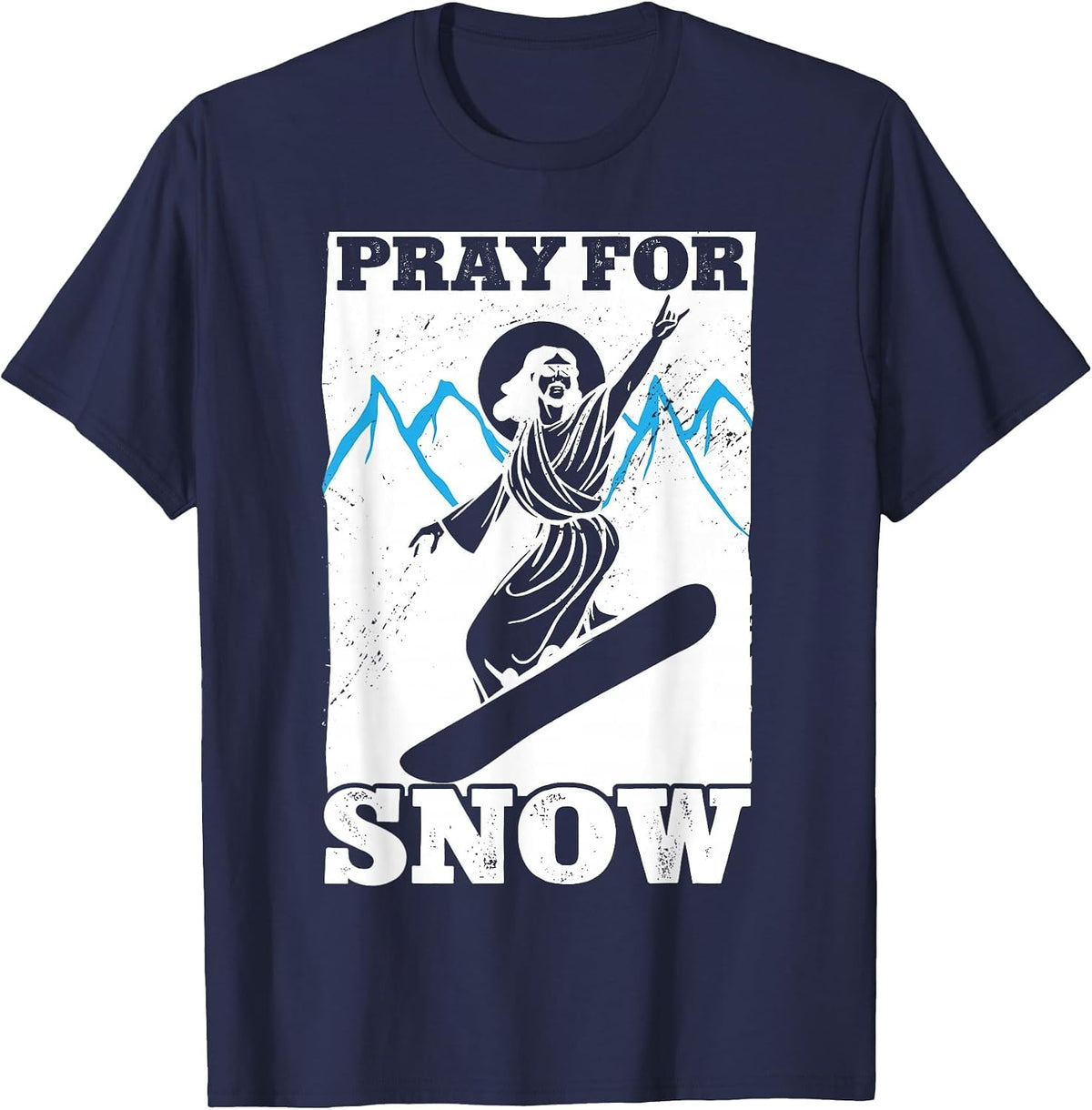 Snowboarding for Pray Snow Jesus T-Shirt - Navy Blue