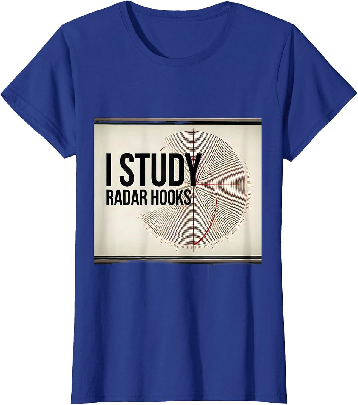 Women's I Study Radar Hooks Funny Storm Chaser Meteorology T-Shirt - Royal Blue