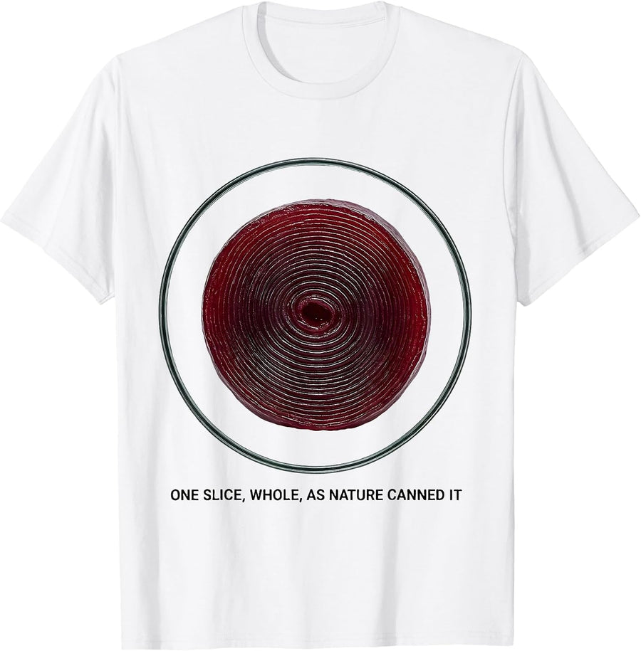 Men's One Slice Whole As Nature Canned It Funny Thanksgiving Food T-Shirt - White