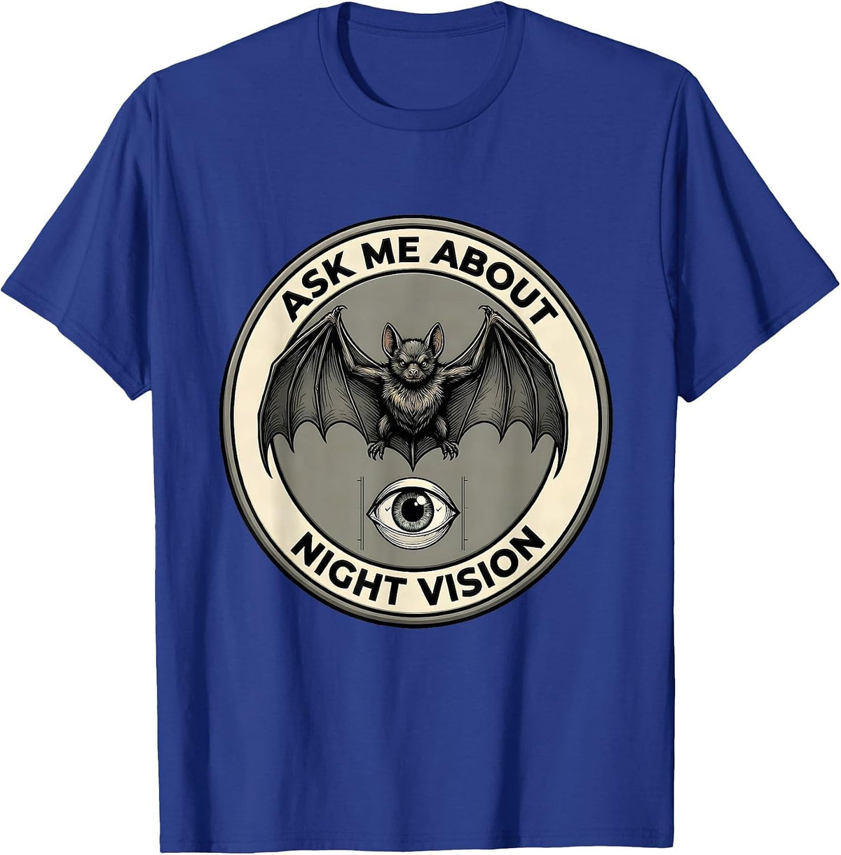 Men's Ask Me About Night Vision Funny Bat Lover Halloween Humor T-Shirt - Royal Blue