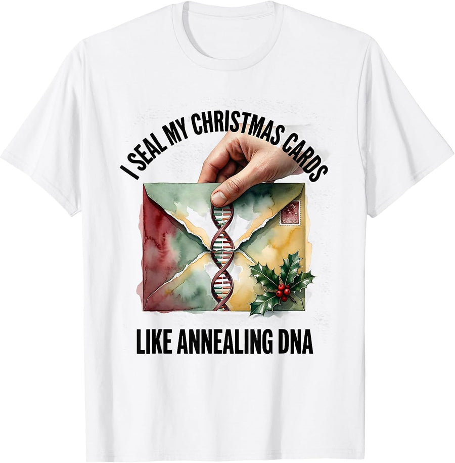 Men's I Seal My Christmas Cards Like Annealing DNA Science Teacher T-Shirt - White