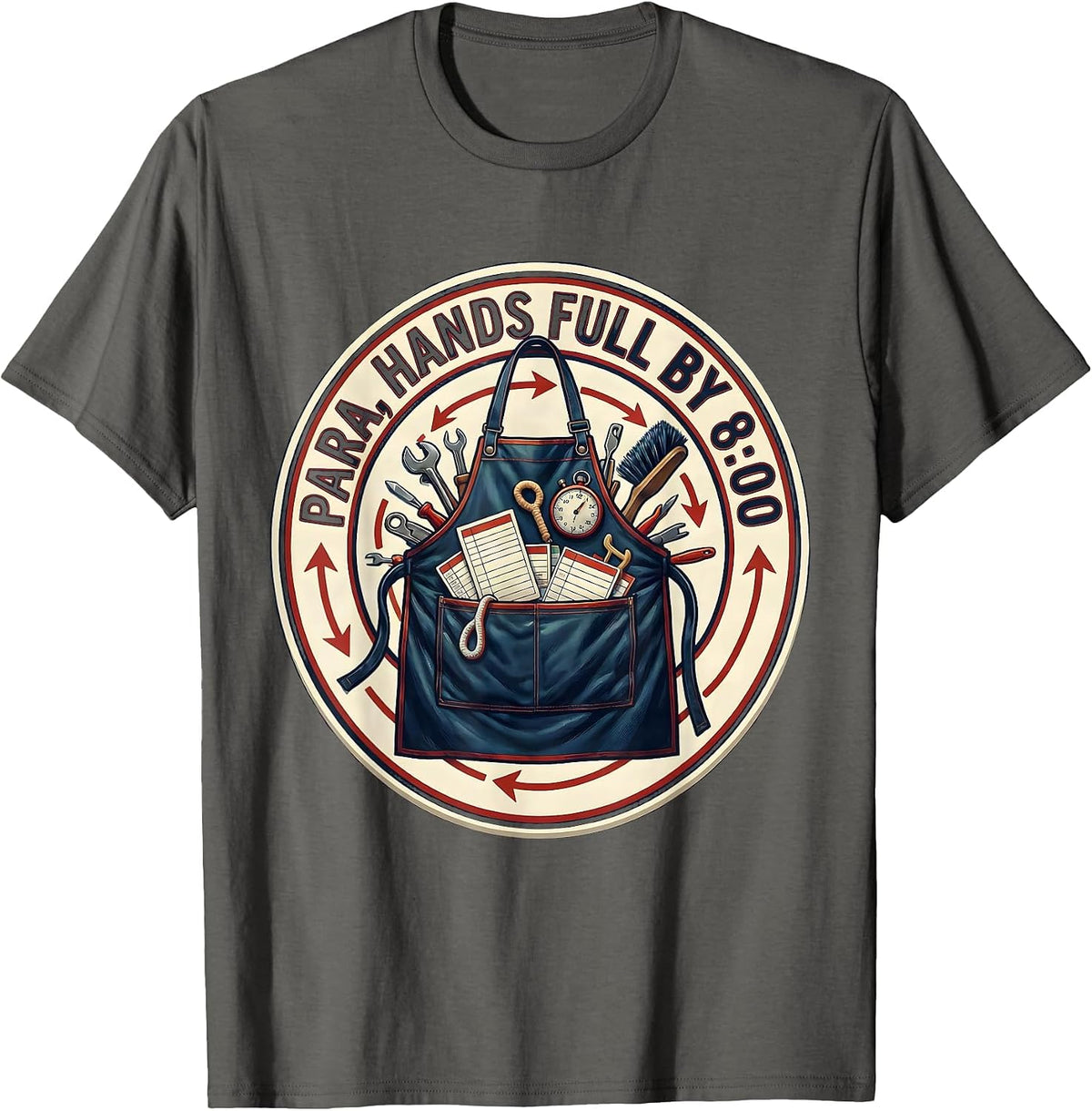 Men's Para, Hands Full By 8:00 Funny Paraprofessional Classroom T-Shirt - Asphalt Grey