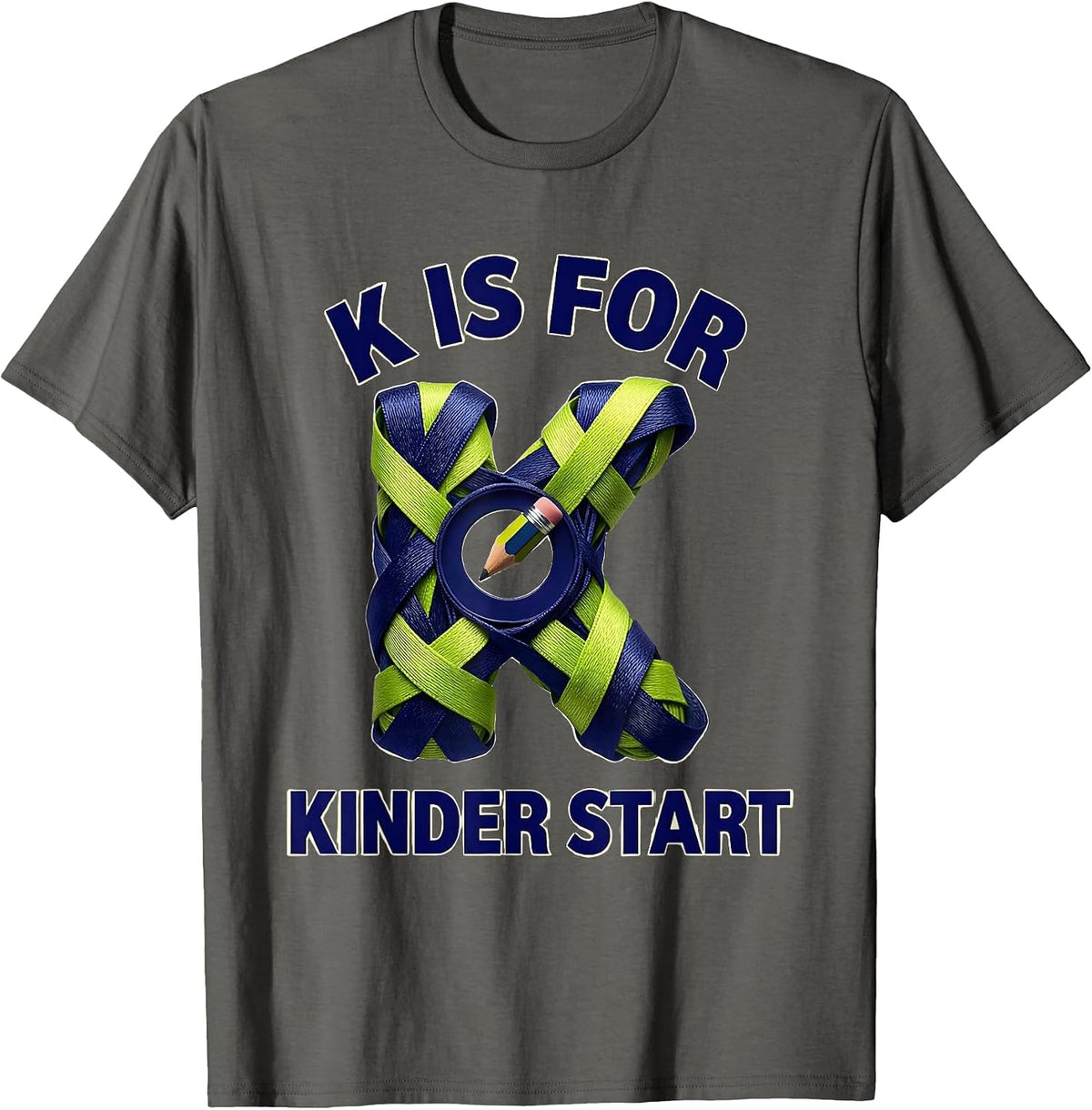 K Is For Kinder Start Playful Kindergarten Teacher Back To T-Shirt - Asphalt Grey