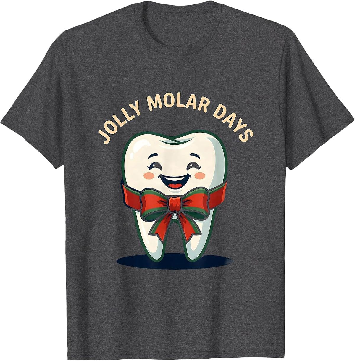 Jolly Molar Days Funny Dental Christmas Dental Staff Crew T-Shirt - Dark Heather Grey