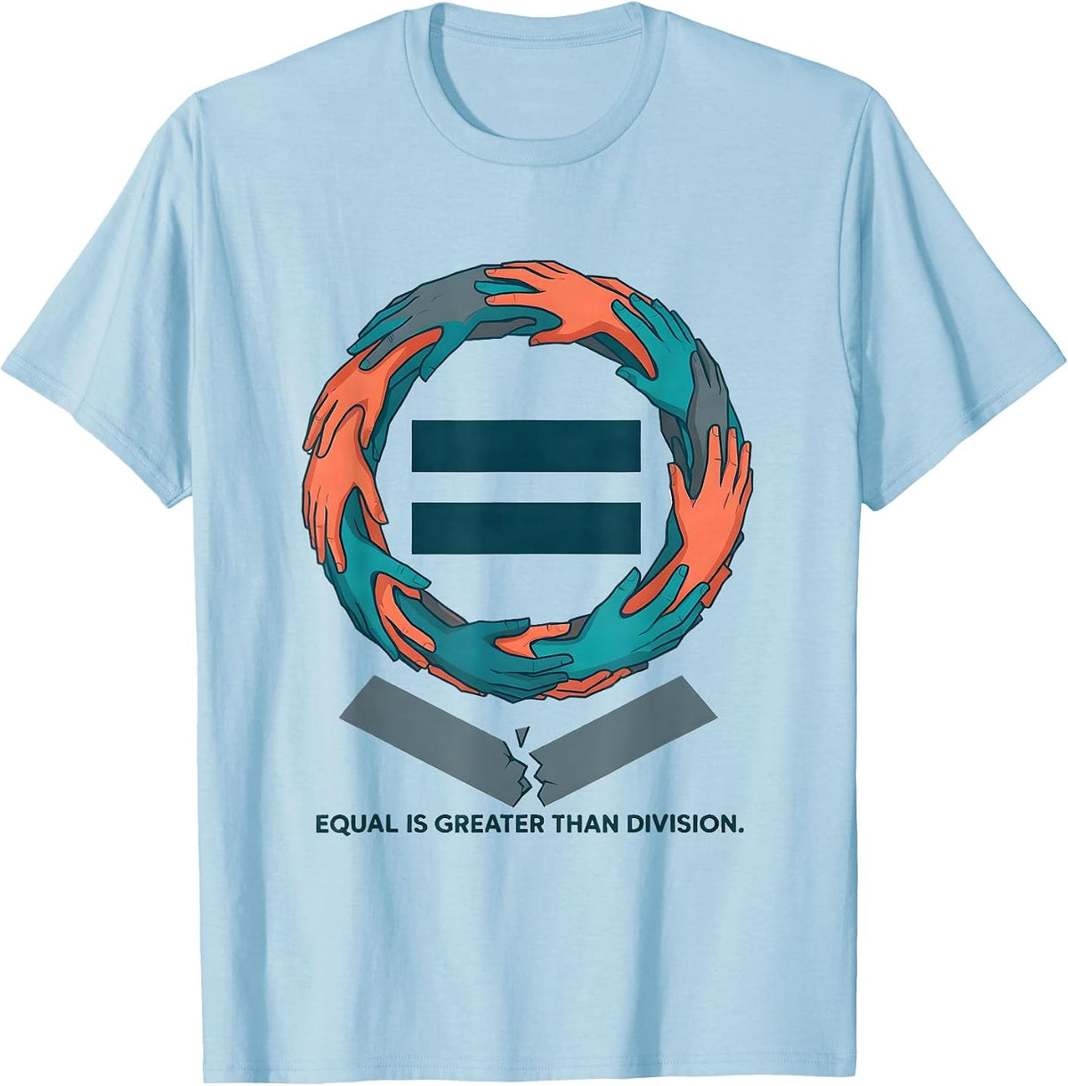 Equal Is Greater Than Division Antiracism Equality Symbol T-Shirt - Baby Blue
