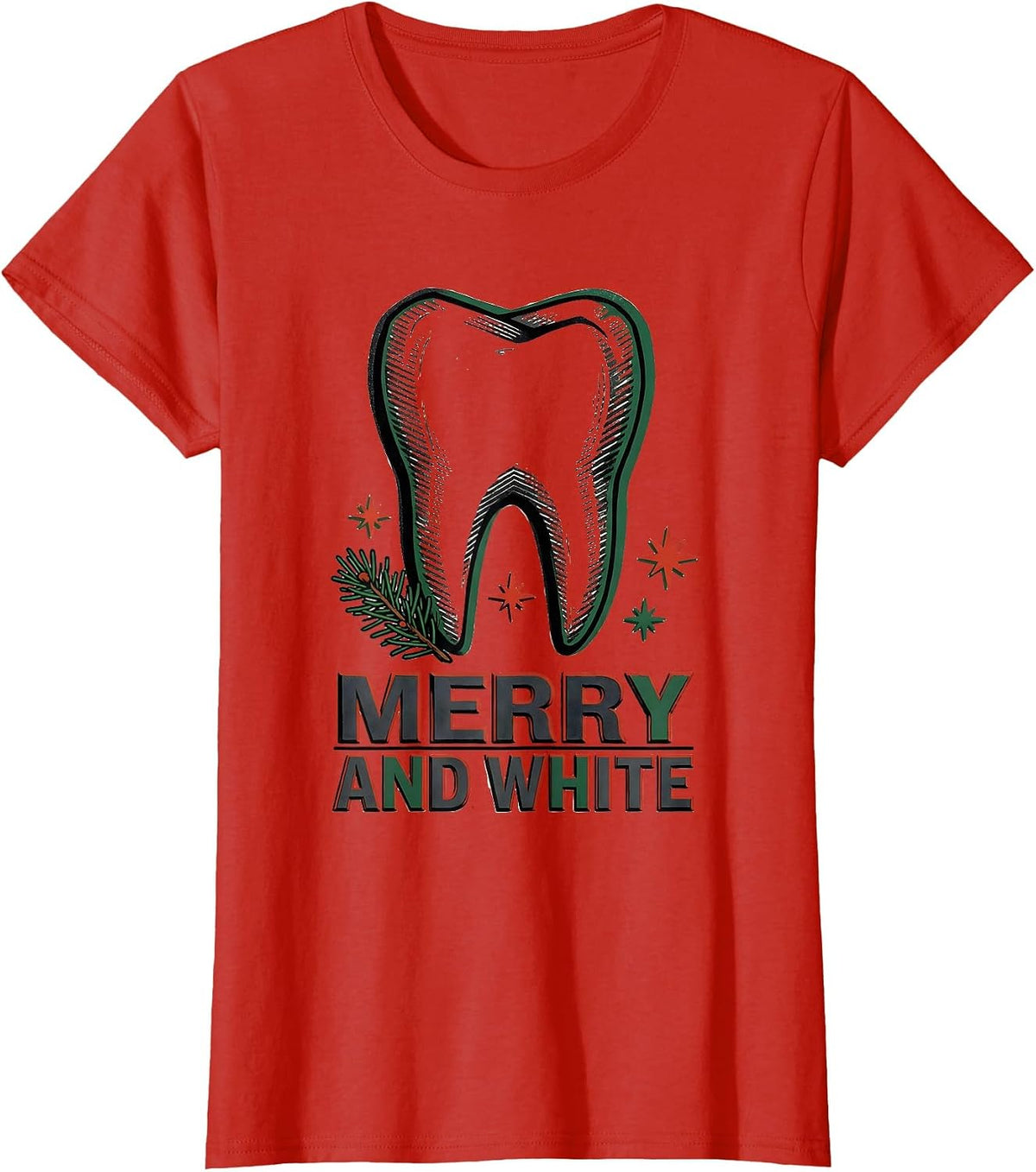 Women's Merry and White Wood Type Letterpress Dental Christmas Humor T-Shirt - Red