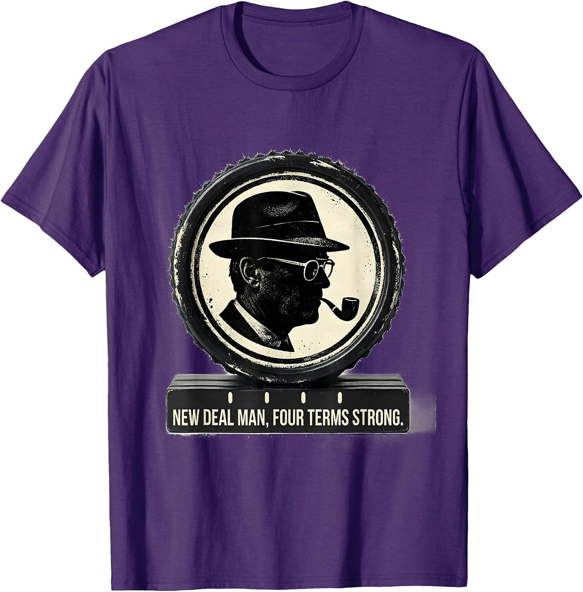New Deal Man Four Terms Strong Rubber Stamp Political Humor T-Shirt - Purple