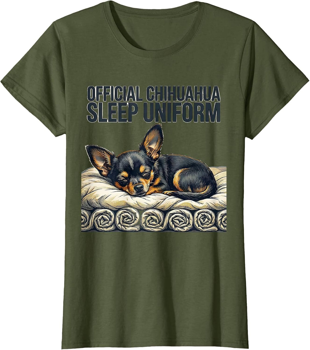 Women's Official Chihuahua Sleep Uniform Funny Dog Lover Pajama Gift T-Shirt - Olive Green