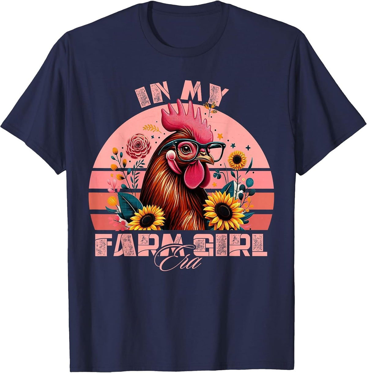 in My Farm Girl Era Cute Retro Chicken and Flowers Farm Life T-Shirt - Navy Blue