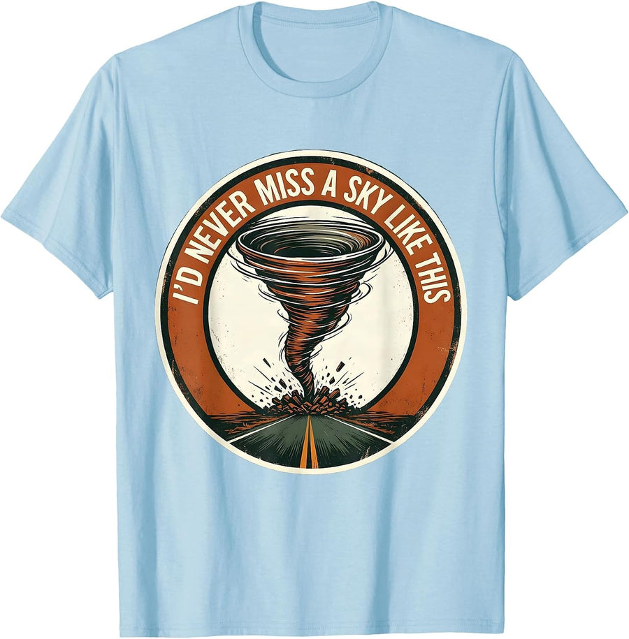 Men's I'd Never Miss A Sky Like This Vintage Storm Chaser Tornado T-Shirt - Baby Blue