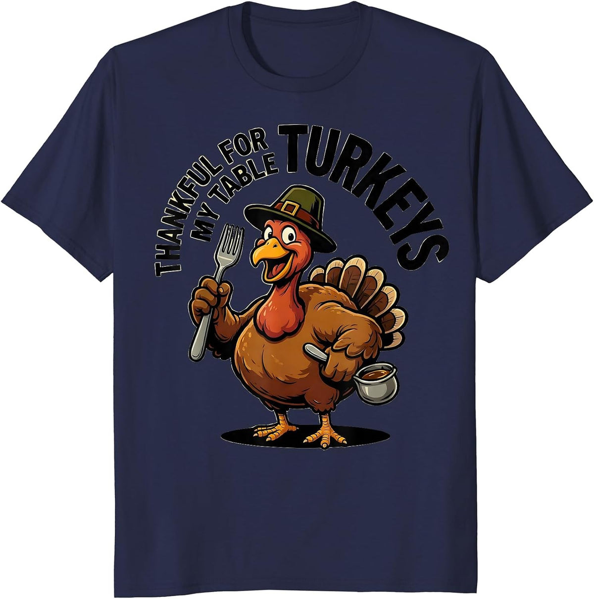 Men's Thankful For My Table Turkeys Funny Thanksgiving Family T-Shirt - Navy Blue