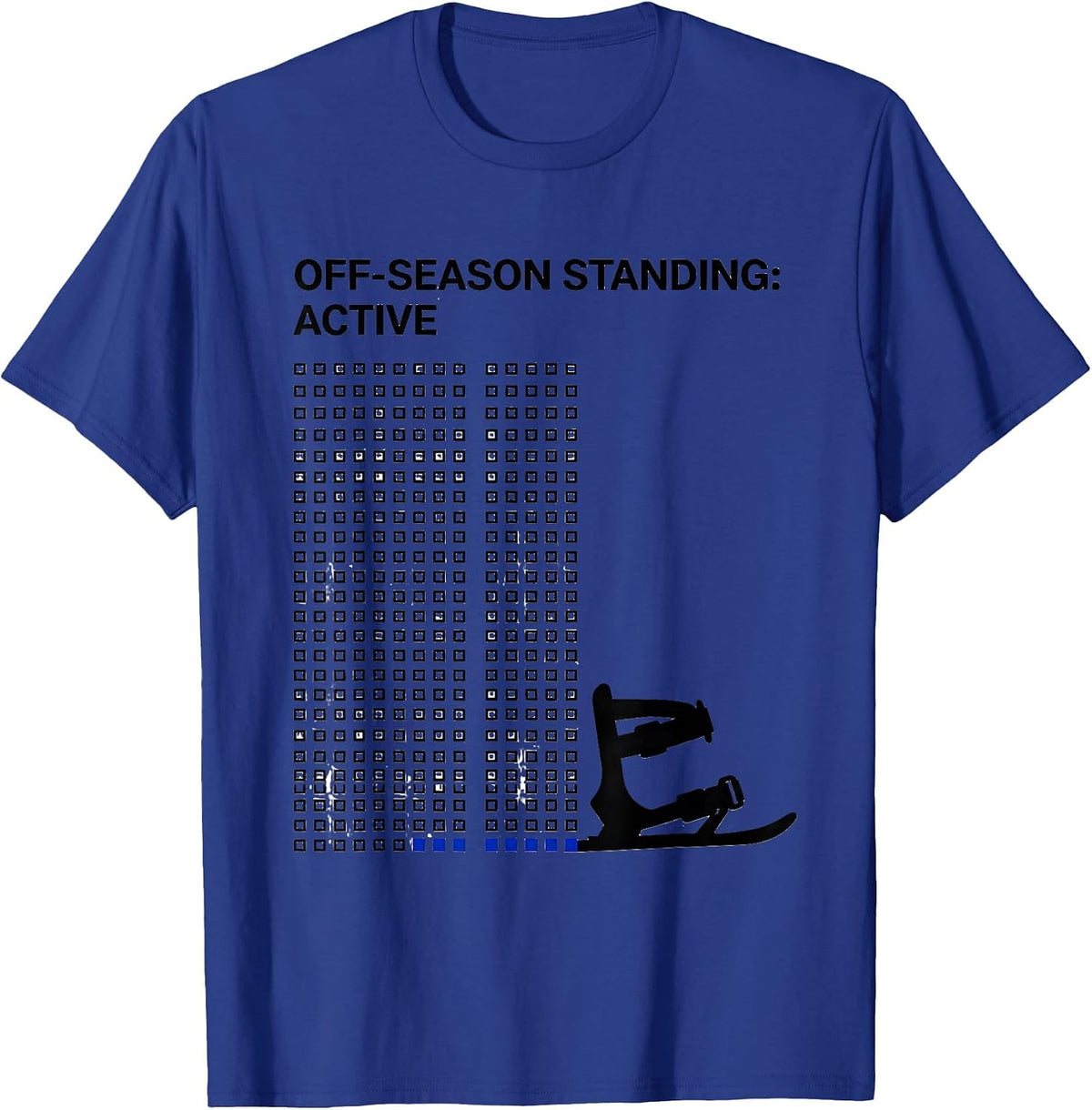 Men's Off-Season Standing: Active Funny Ski Snowboarder Gift T-Shirt - Royal Blue
