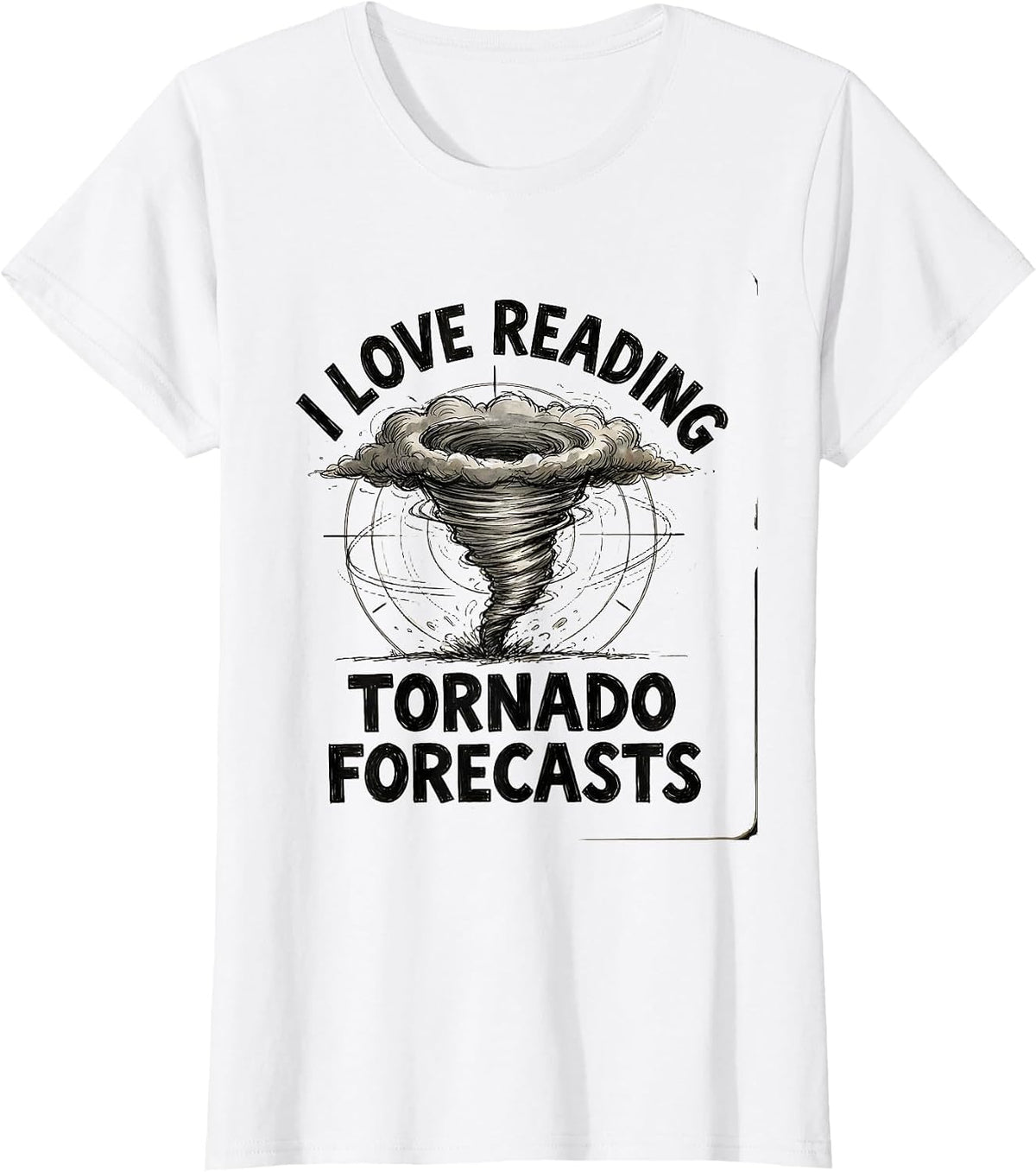 I Love Reading Tornado Forecasts Hand-Sketched Storm Chaser T-Shirt - White