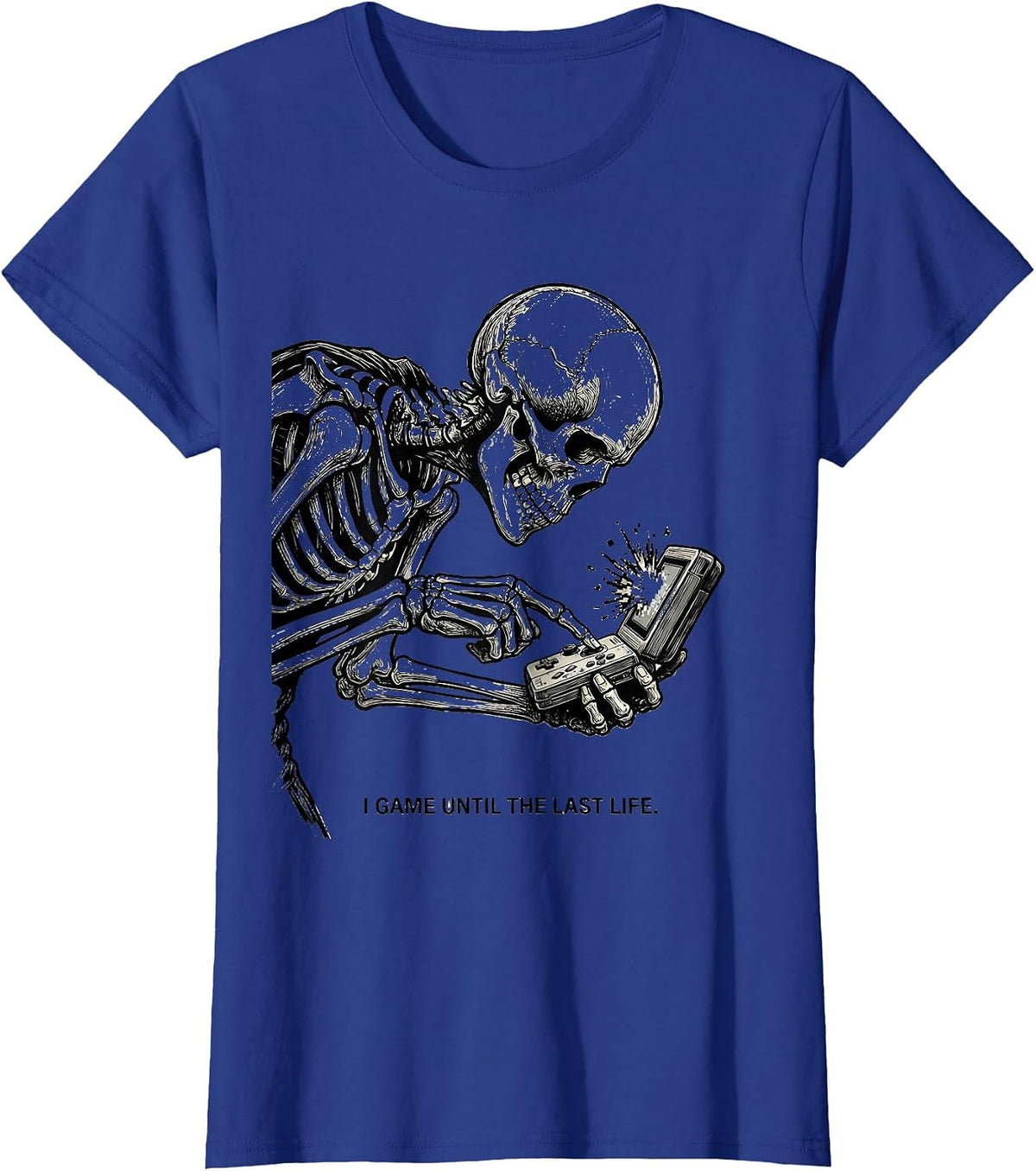 Women's I Game Until The Last Life Funny Halloween Skeleton Gamer T-Shirt - Royal Blue
